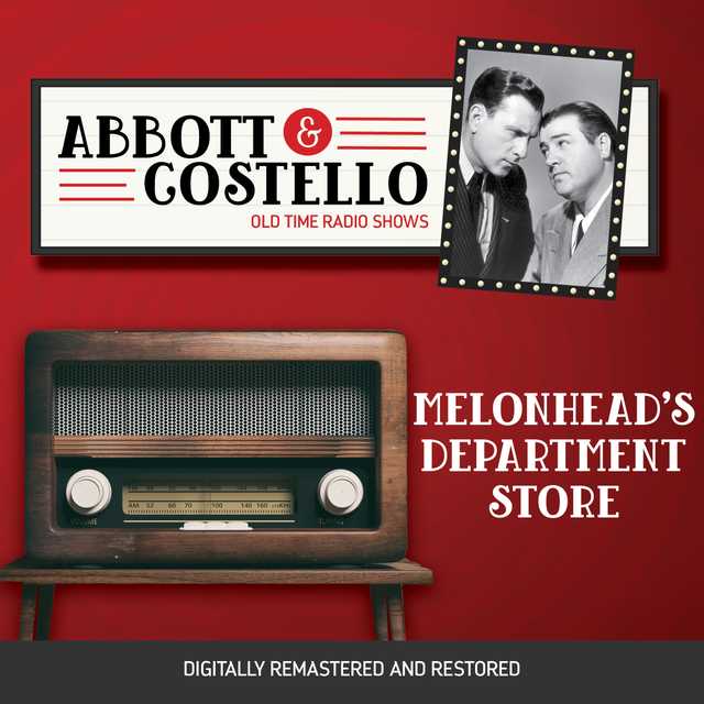 Abbott and Costello: Melonhead’s Department Store