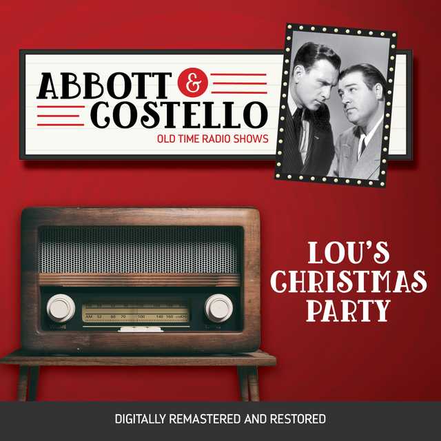 Abbott and Costello: Lou’s Christmas Party