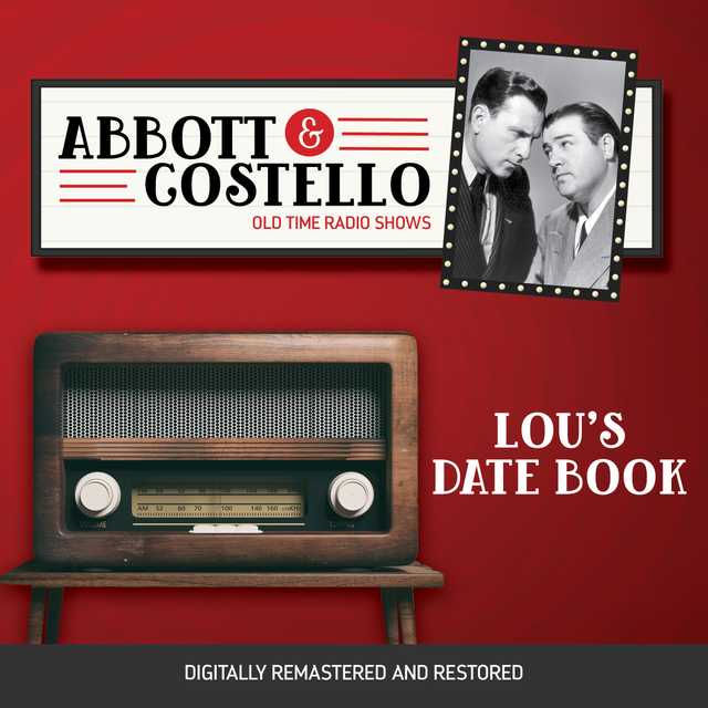 Abbott and Costello: Lou’s Date Book