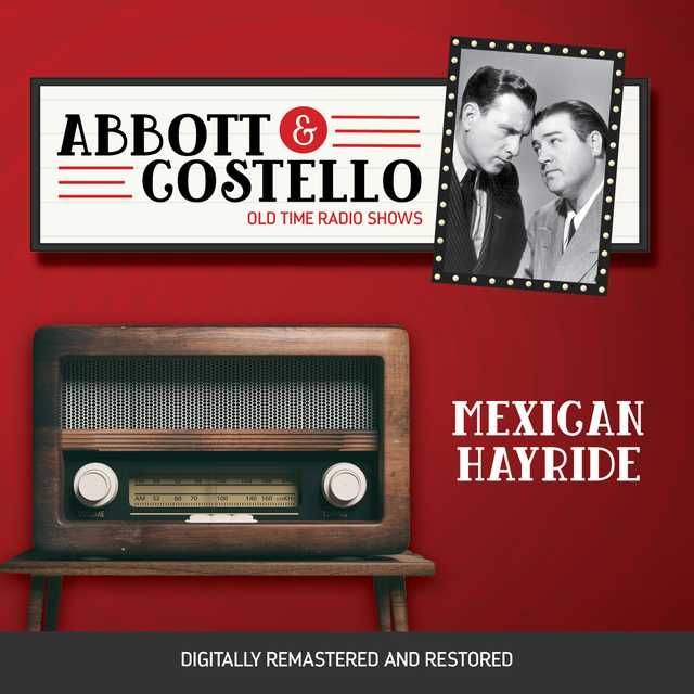Abbott and Costello: Mexican Hayride