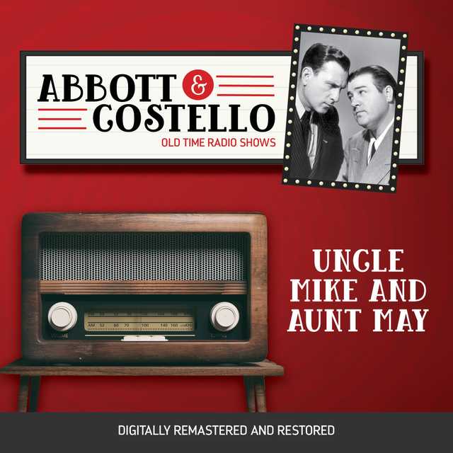 Abbott and Costello: Uncle Mike and Aunt May
