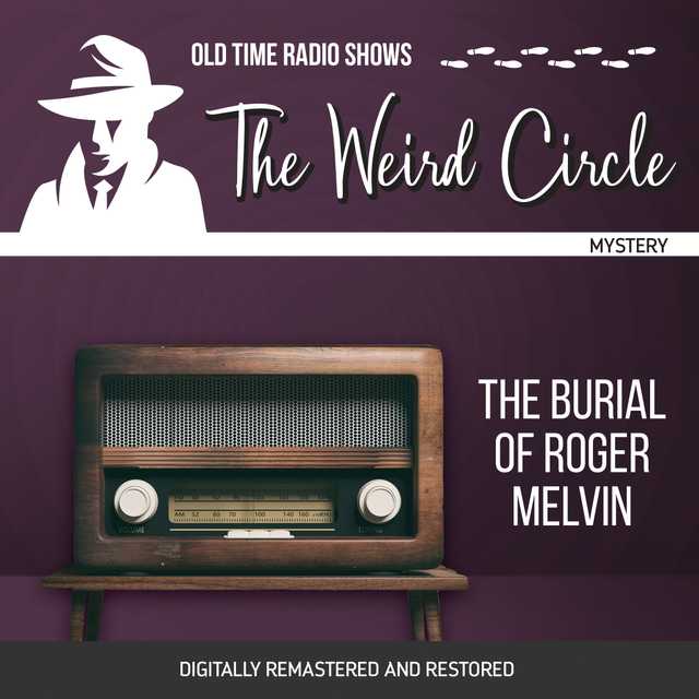 The Weird Circle: The Burial of Roger Melvin