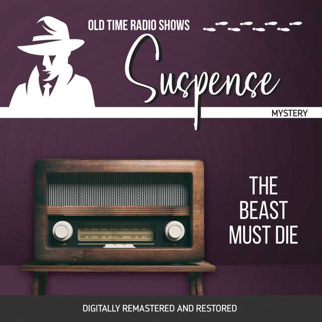 Suspense: The Beast Must Die