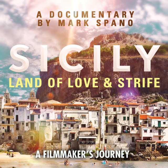 Sicily: Land of Love and Strife