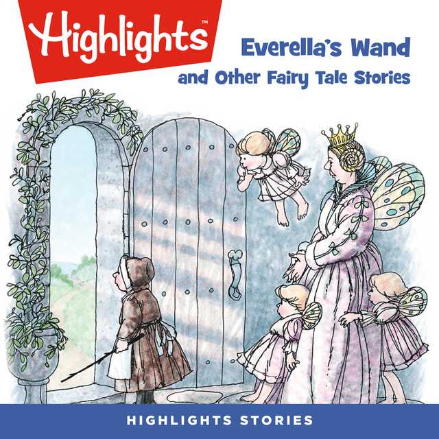 Everella’s Wand and Other Fairy Tale Stories