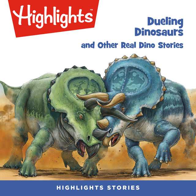 Dueling Dinosaurs and Other Real Dino Stories