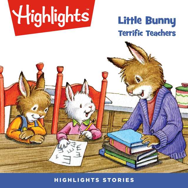 Little Bunny: Terrific Teachers