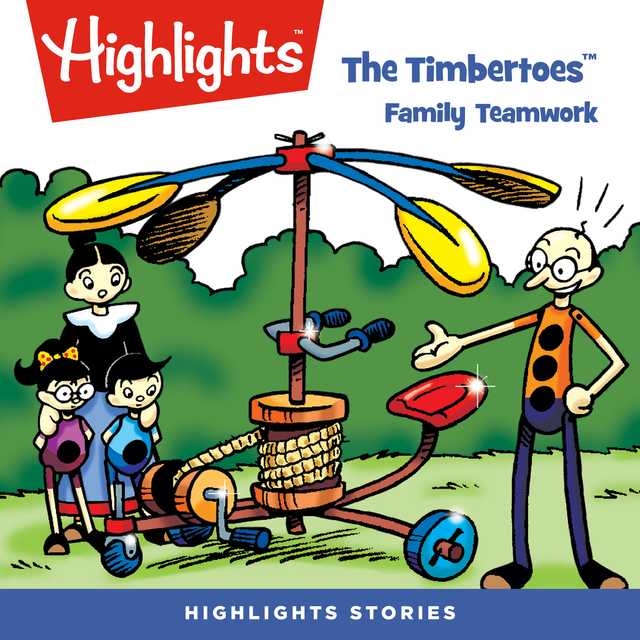 The Timbertoes: Family Teamwork