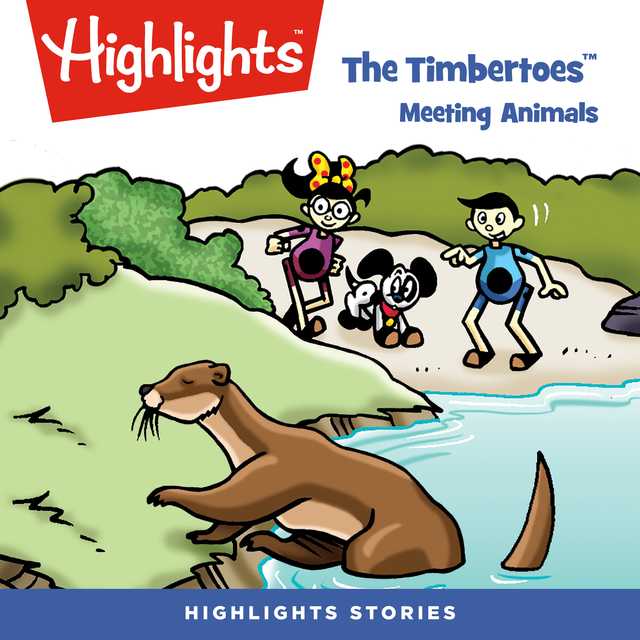 The Timbertoes: Meeting Animals