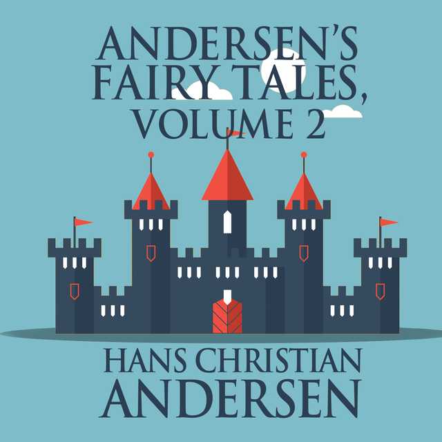 Andersen’s Fairy Tales, Volume 2