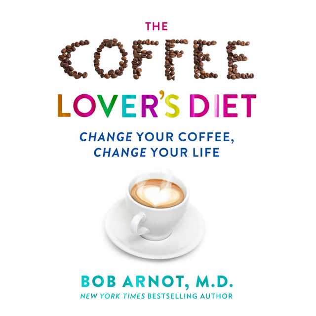 The Coffee Lover’s Diet