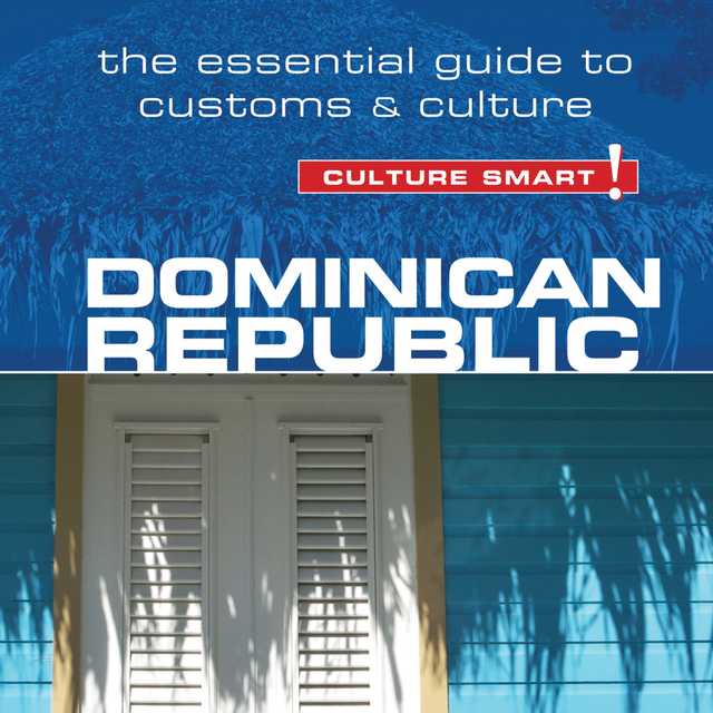 Dominican Republic – Culture Smart!