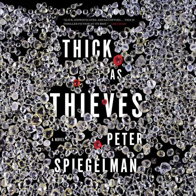 Thick as Thieves