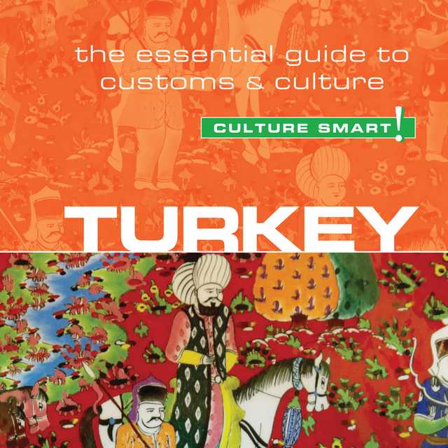 Turkey – Culture Smart!