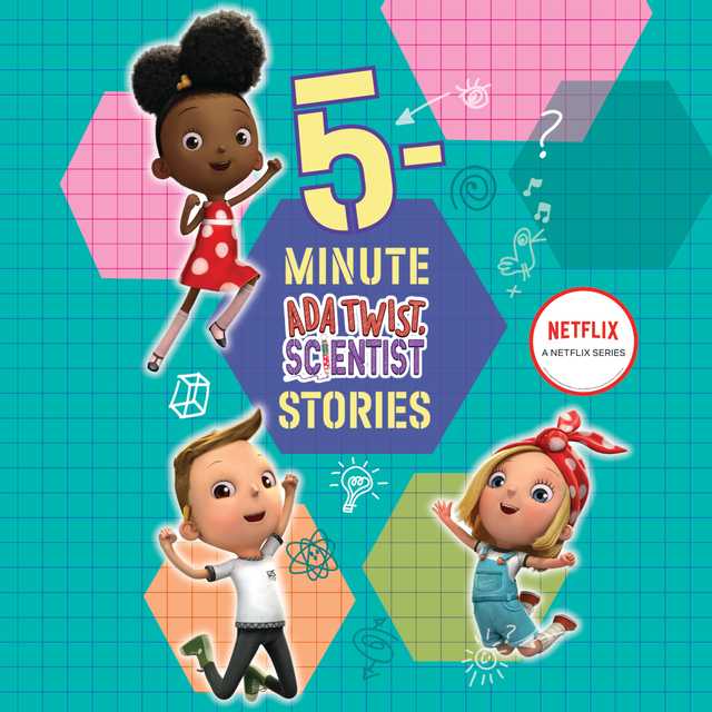 “5-Minute Ada Twist, Scientist Stories”