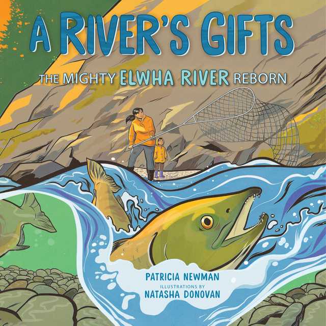 A River’s Gifts