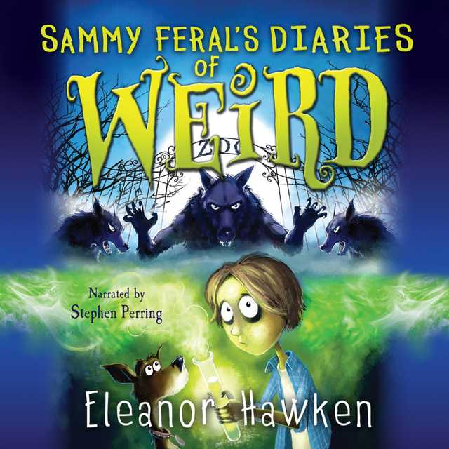 Sammy Feral’s Diaries of Weird
