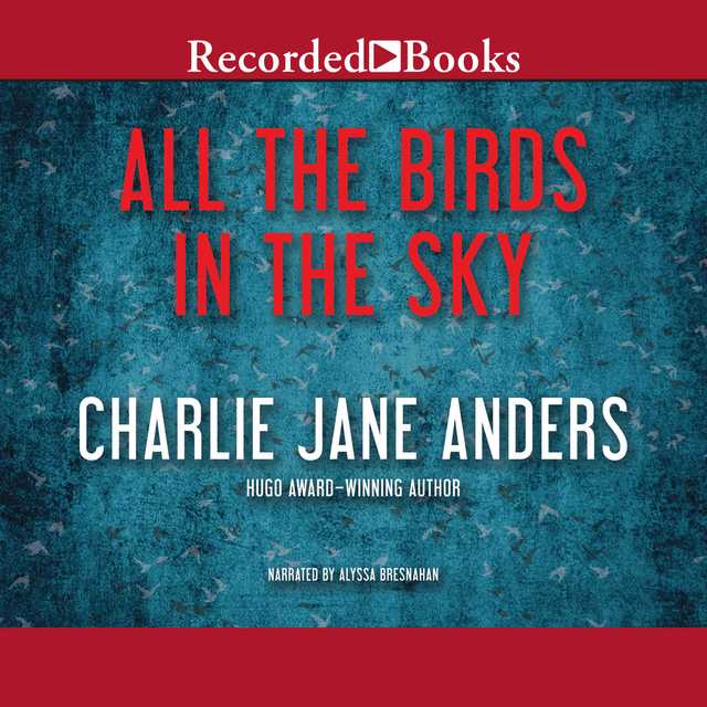 All the Birds in the Sky “International Edition”