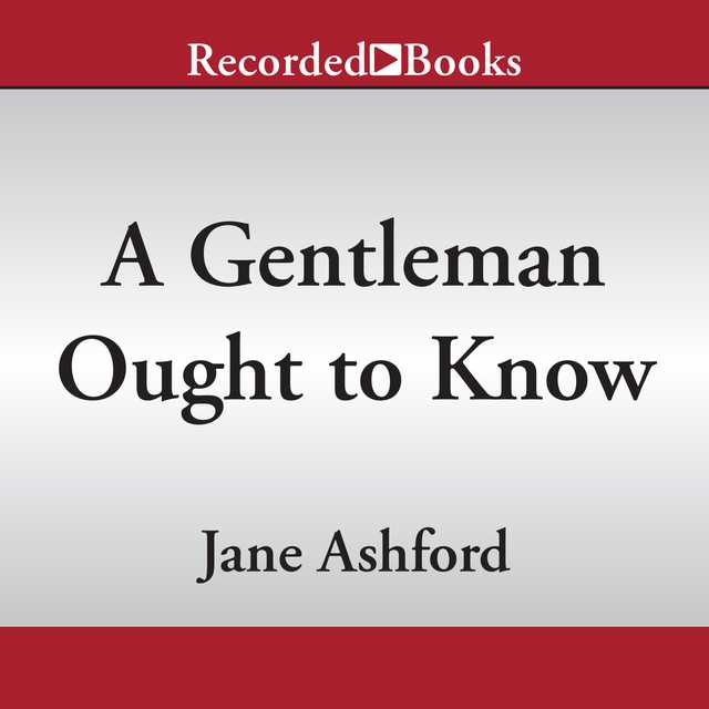 A Gentleman Ought to Know
