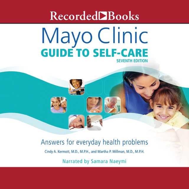 Mayo Clinic Guide to Self-Care (Seventh Edition)