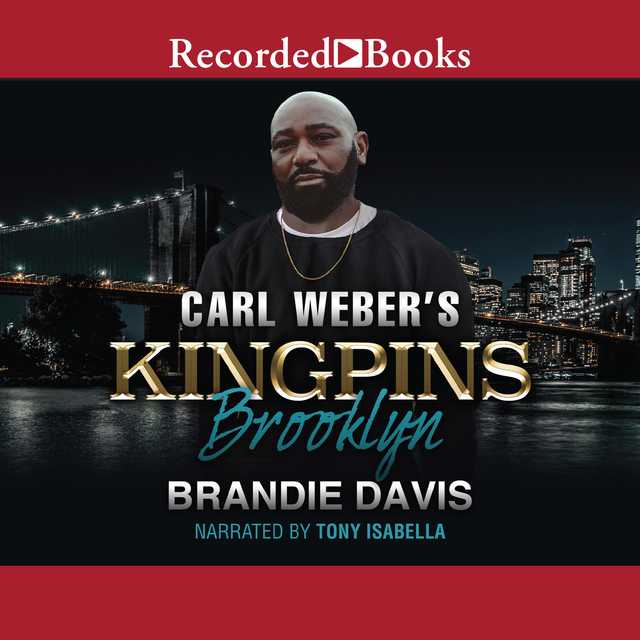 Carl Weber’s Kingpins: Brooklyn