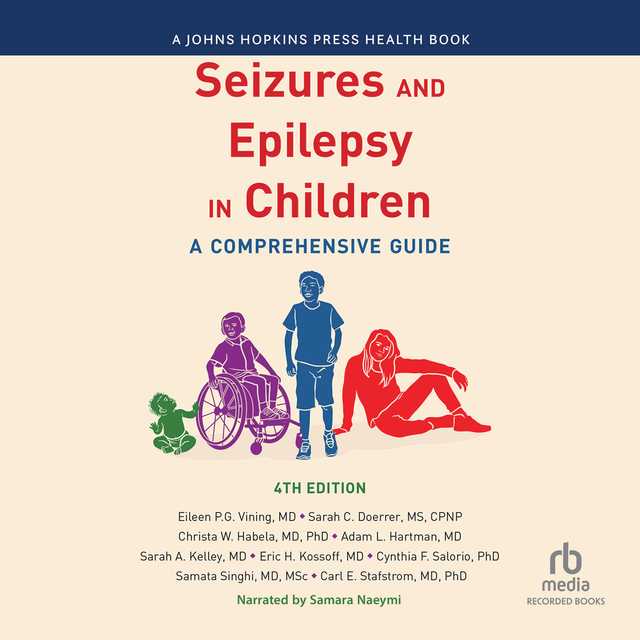 Seizures and Epilepsy in Children (4th Edition)