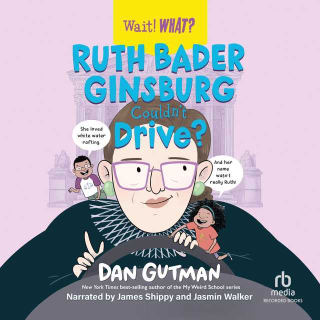 Ruth Bader Ginsburg Couldn’t Drive?