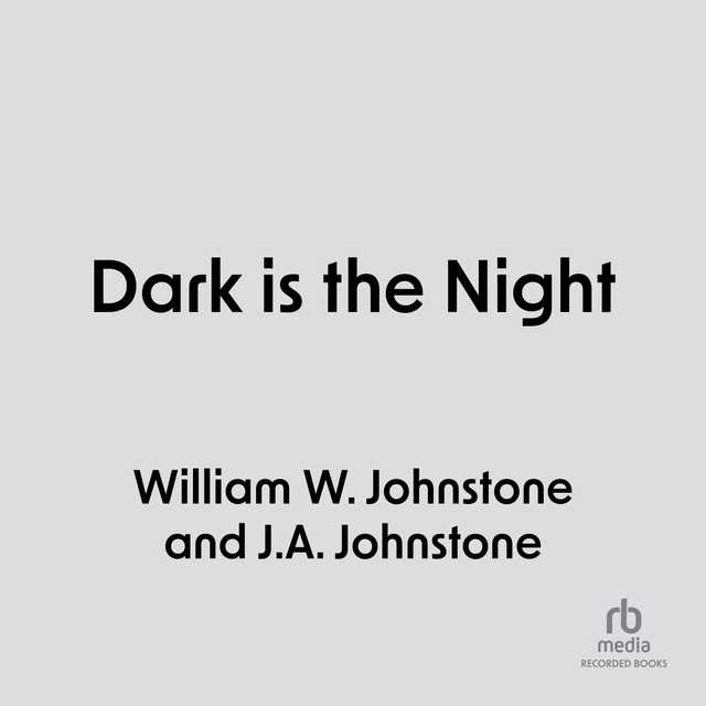 Dark Is the Night