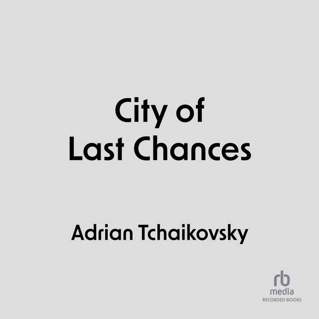 City of Last Chances