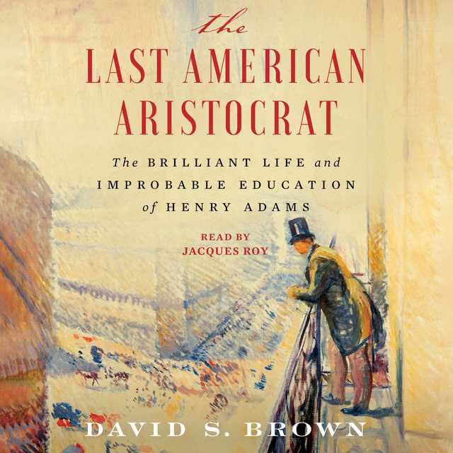 The Last American Aristocrat