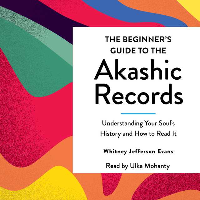 The Beginner’s Guide to the Akashic Records