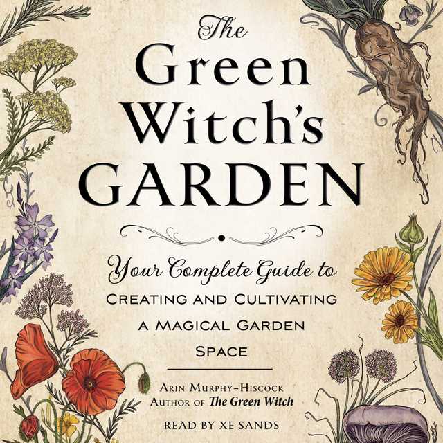 The Green Witch’s Garden