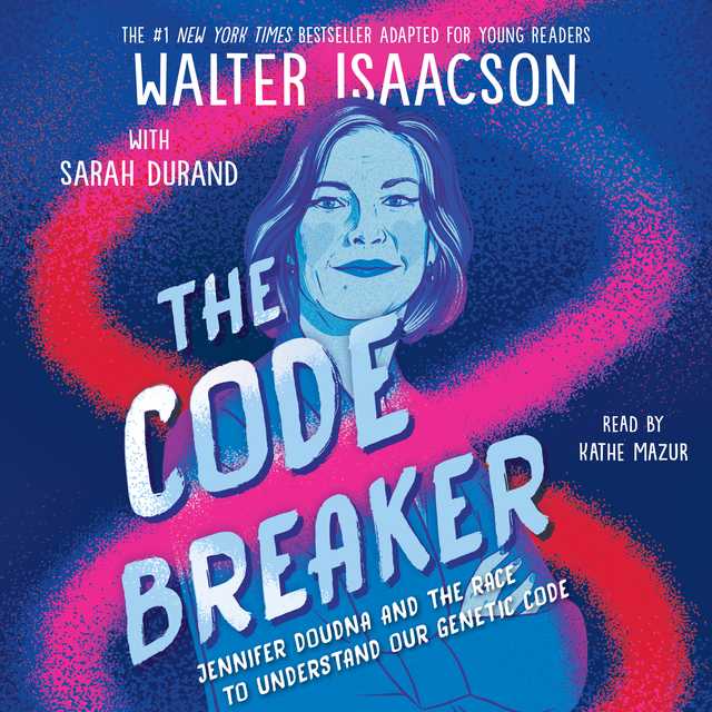 The Code Breaker — Young Readers Edition
