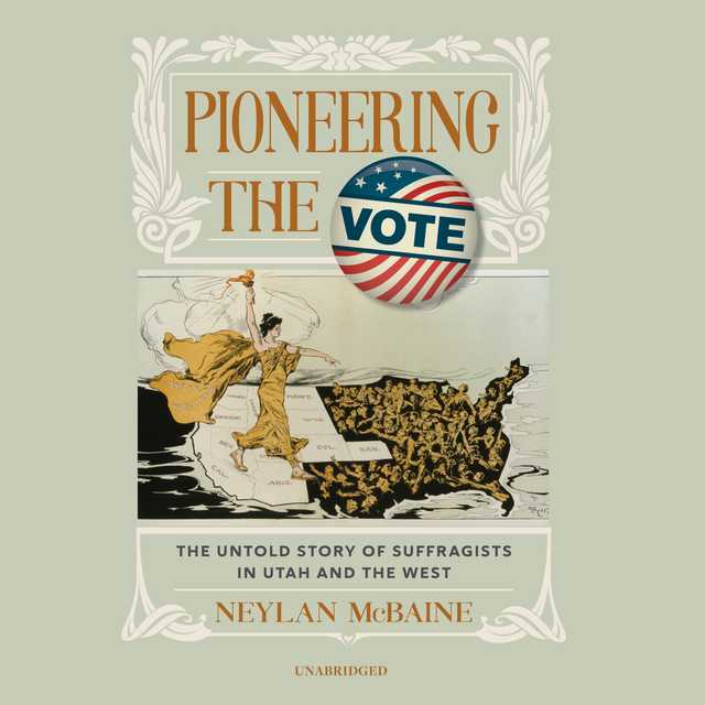 Pioneering the Vote