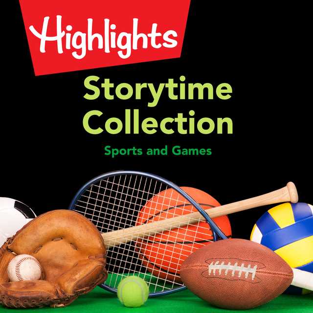 Storytime Collection: Sports and Games