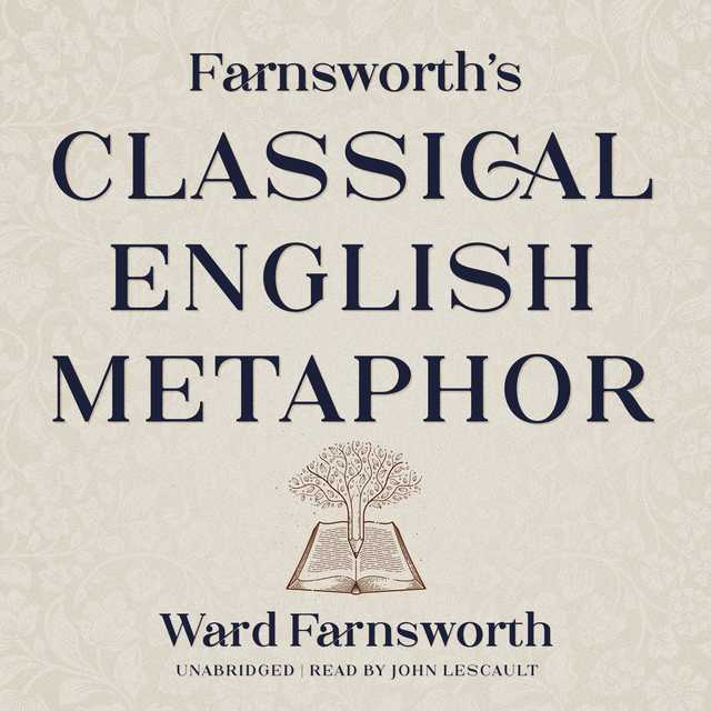 Farnsworth’s Classical English Metaphor