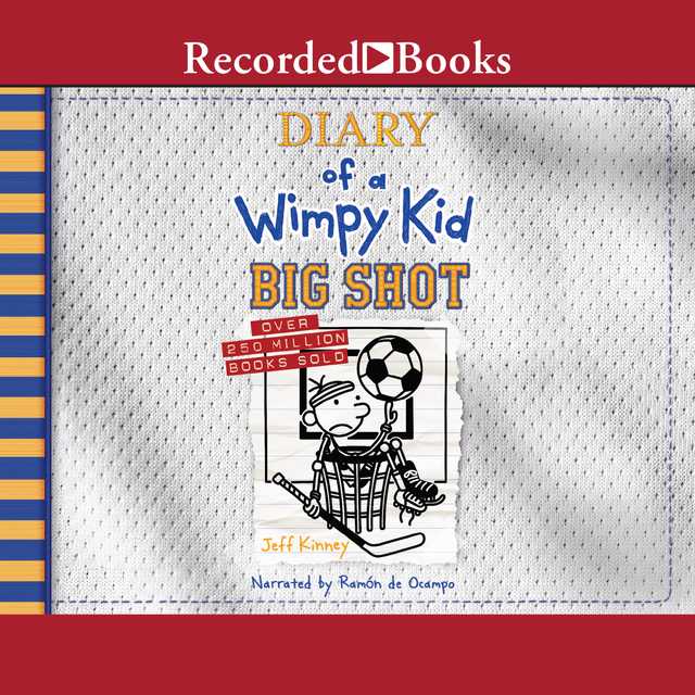 Diary of a Wimpy Kid: Big Shot