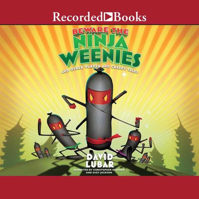 Beware the Ninja Weenies