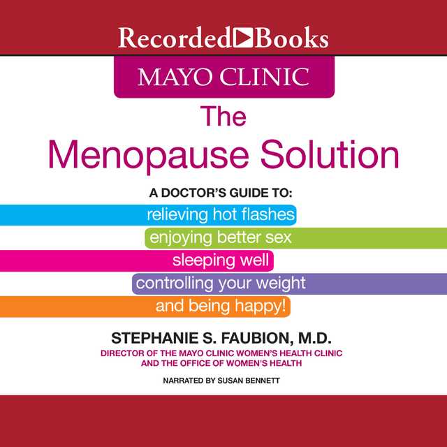The Mayo Clinic Menopause Solution