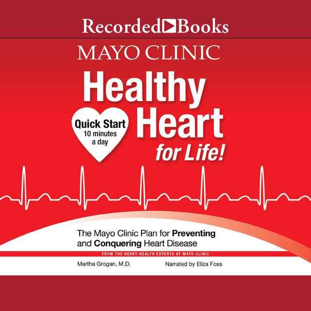 Mayo Clinic Healthy Heart For Life