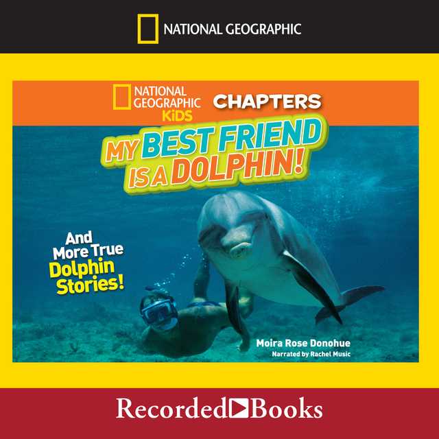 My Best Friend Is a Dolphin!