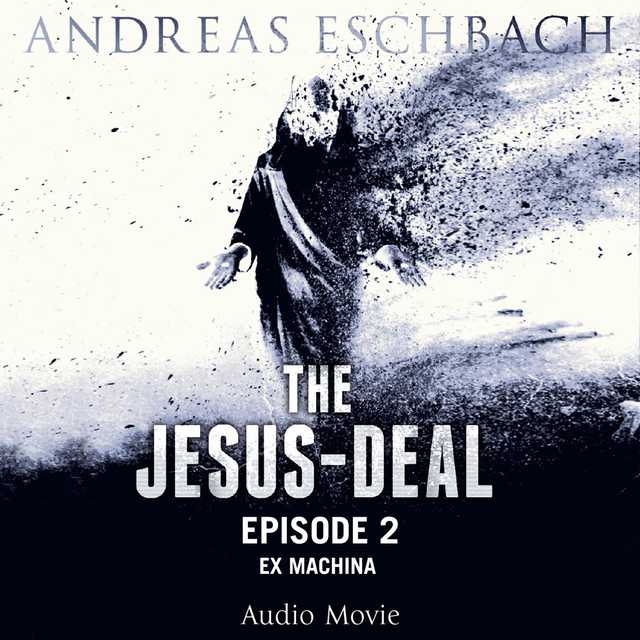 The Jesus-Deal, Episode 2