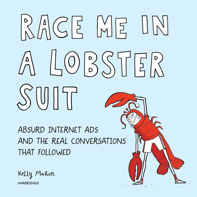 Race Me in a Lobster Suit