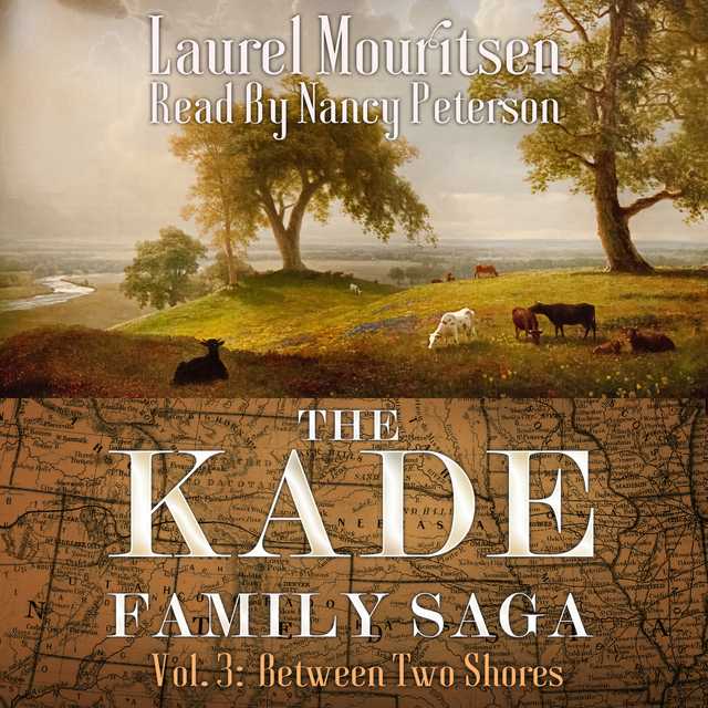 The Kade Family Saga, Vol. 3