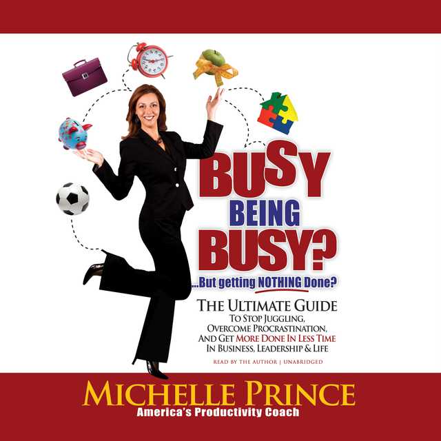 Busy Being Busy … But Getting Nothing Done?