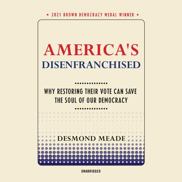 America’s Disenfranchised