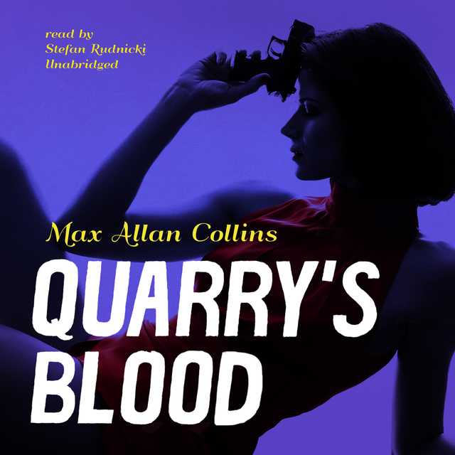 Quarry’s Blood
