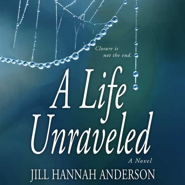A Life Unraveled