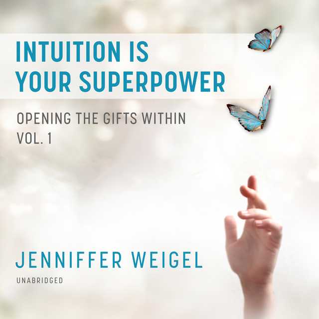 Intuition Is Your Superpower