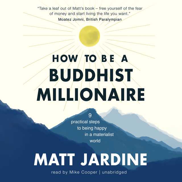 How to Be a Buddhist Millionaire